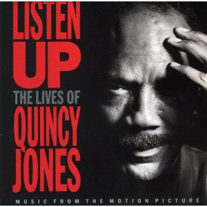 Listen Up: The Lives of Quincy Jones 0075992632225