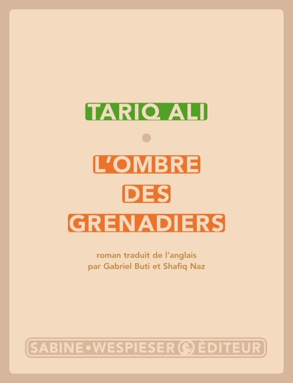 L'ombre des grenadiers: Le quintet de l'islam III 9782848050720