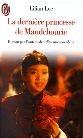 La Dernière Princesse de Mandchourie 9782277241850