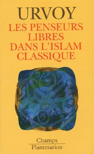 Les Penseurs libres dans l'islam classique 9782080800442