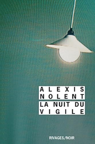 La nuit du vigile 9782743622336