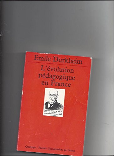 L'Évolution pédagogique en France 9782130424604