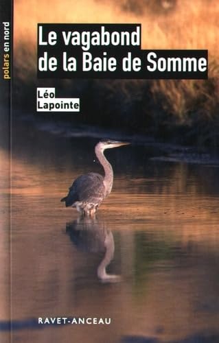 Le vagabond de la Baie de Somme 9782914657082