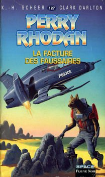 Perry Rhodan, tome 127 : La Facture des faussaires 9782265061248