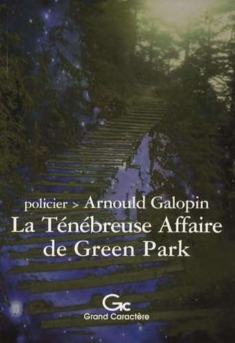 La ténébreuse affaire de Green Park 9782744407246
