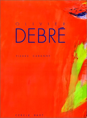 Olivier Debré 9782702203026