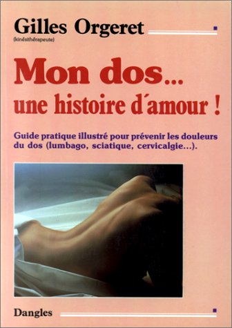 Mon dos... Une histoire d'amour ! 9782703303428