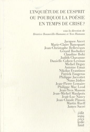 L'inquiétude de l'esprit ou pourquoi la poésie en temps de crise ? 9782350183596