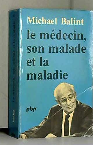 Le Médecinson Malade Et La Maladie 9782228308618