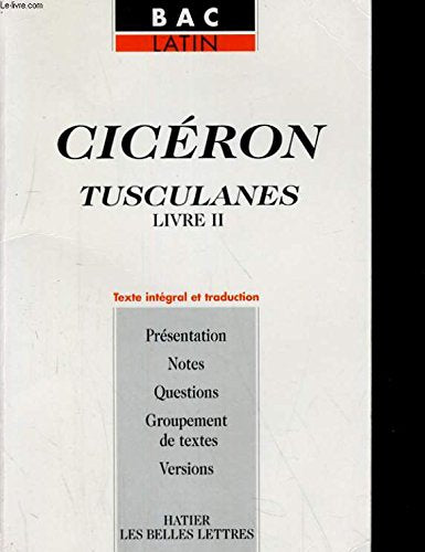 Ciceron. Tusculanes, Livre Ii, Guide Pedagogique 9782218724190