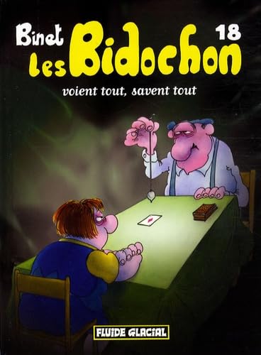Les Bidochon, Tome 18 : Les Bidochon voient tout, savent tout (petit format) 9782858158683