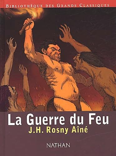 La guerre du feu 9782092703311