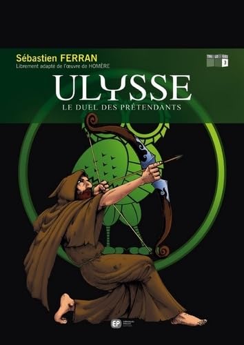 ULYSSE T3 DUEL DES PRETENDANTS 9782848100609
