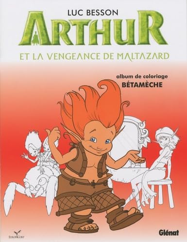 Arthur et la vengeance de Maltazard - Coloriage 3 9782723473491