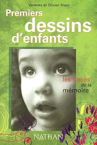 Premiers dessins d'enfants : Les tracés de la mémoire 9782091840994