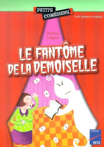 Le Fantome De La Demoiselle 9782725620725