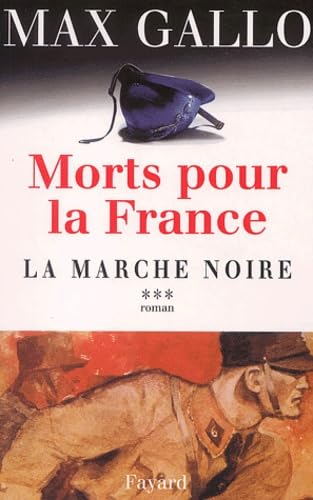 Morts pour la France, tome 3 : La Marche noire 9782213616865