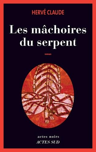 Les mâchoires du serpent 9782330013387