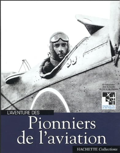 Pionniers de l'aviation 9782846343565