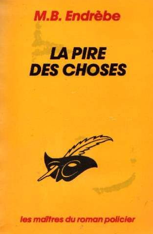 LA PIRE DES CHOSES 9782702415740