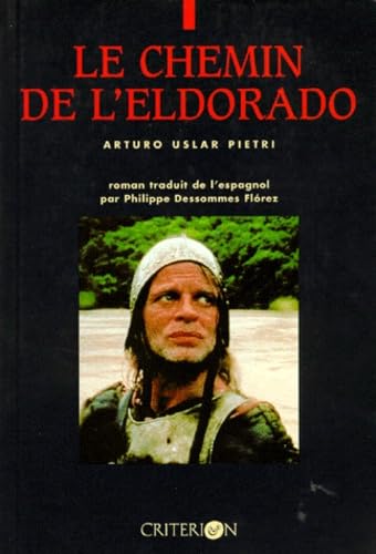 Le Chemin de l'Eldorado 9782741301493