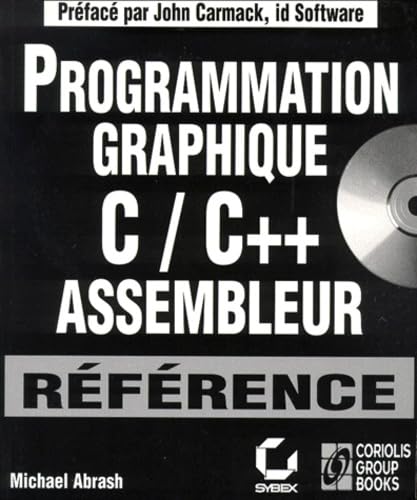 Référence : programmation graphique C/C++ Assembleur 9782736134150
