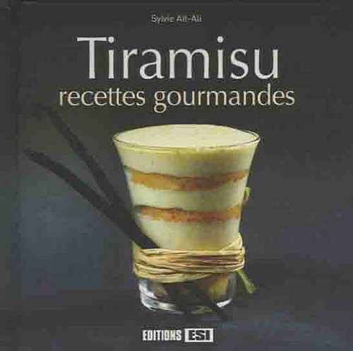 Tiramisu: Recettes gourmandes 9782353551897