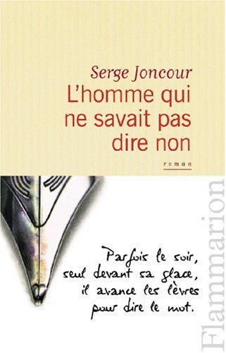 L'homme qui ne savait pas dire non 9782081200937