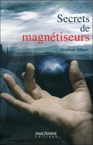 Secrets de magnétiseurs 9782350352077