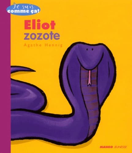 Eliot zozotte 9782740411520