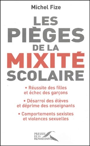 Les Pièges de la mixité scolaire 9782856169308