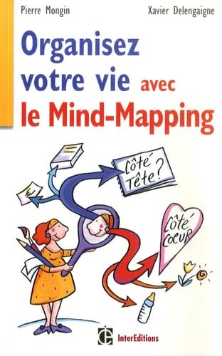 Organisez votre vie avec le Mind-Mapping - Côté tête et côté coeur 9782729609542