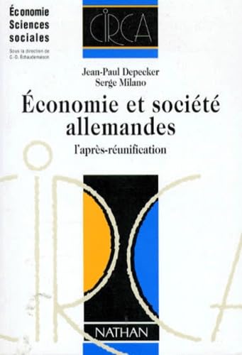 Economie Et Societe Allemandes. L'Apres-Reunification 9782091901138