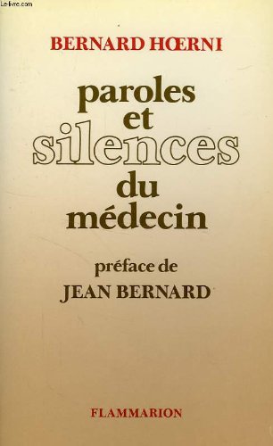Paroles et silences du médecin: - PREFACE 9782080647351
