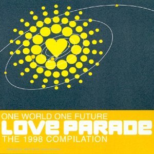 Love Parade World One Future-The 1998 Compilation 0743215990925