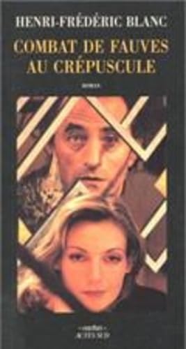 Combats de fauves au crépuscule 9782742714230