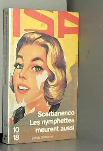 Les nymphettes meurent aussi 9782264007261