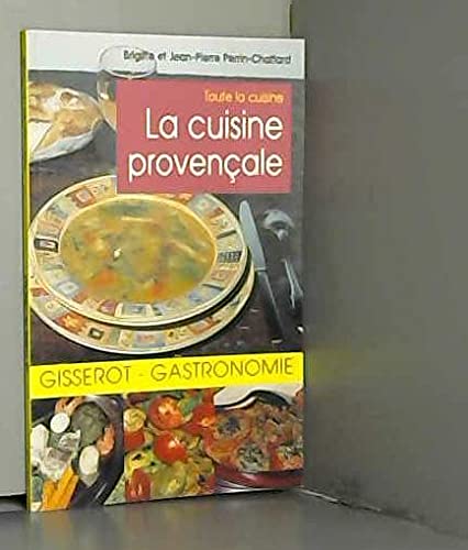 La cuisine provençale 9782877476089