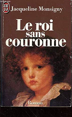 Roi sans couronne ****** (Le) 9782277223320