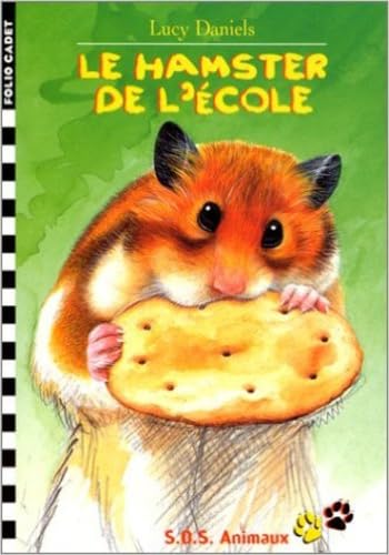 S.O.S. Animaux, 6 : Le hamster de l'école 9782070515950