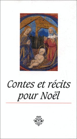 CONTES ET RECITS POUR NOEL - Beaux livres 9782708232426