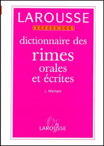 Dictionnaire Des Rimes Orales Et Ecrites 9782037102384