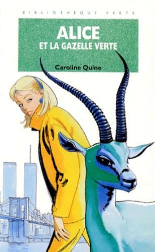 Alice et la gazelle verte 9782012097841