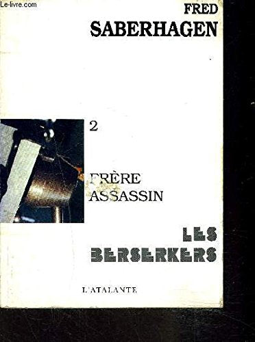 Les Berserkers, Tome 2 : Frère assassin 9782905158468
