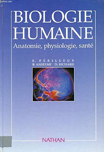 Biologie humaine: Anatomie, physiologie, santé 9782091761053