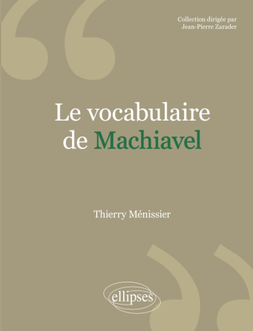 Le vocabulaire de Machiavel 9782729810856
