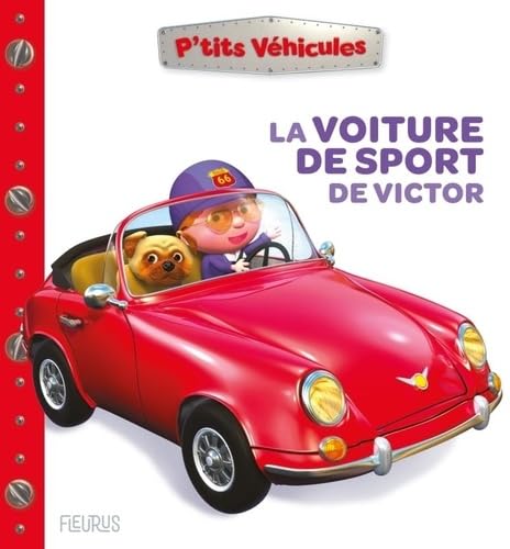 La voiture de sport de Victor 9782215197355