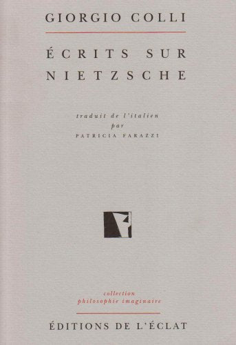 Ecrits sur Nietzsche 9782841620111