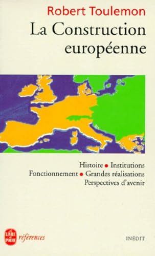 La construction européenne : histoire, acquis, perspectives 9782253065791