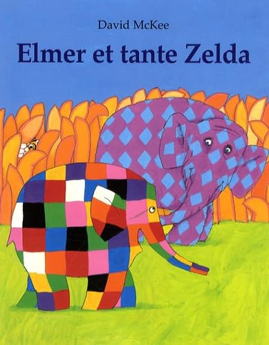 Elmer et tante Zelda 9782211093132